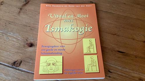 VITAAL EN MOOI MET ISMAKOGIE - E. Hoekstra en D. Van Neer, Boeken, Wetenschap, Zo goed als nieuw, Sociale wetenschap, Ophalen of Verzenden