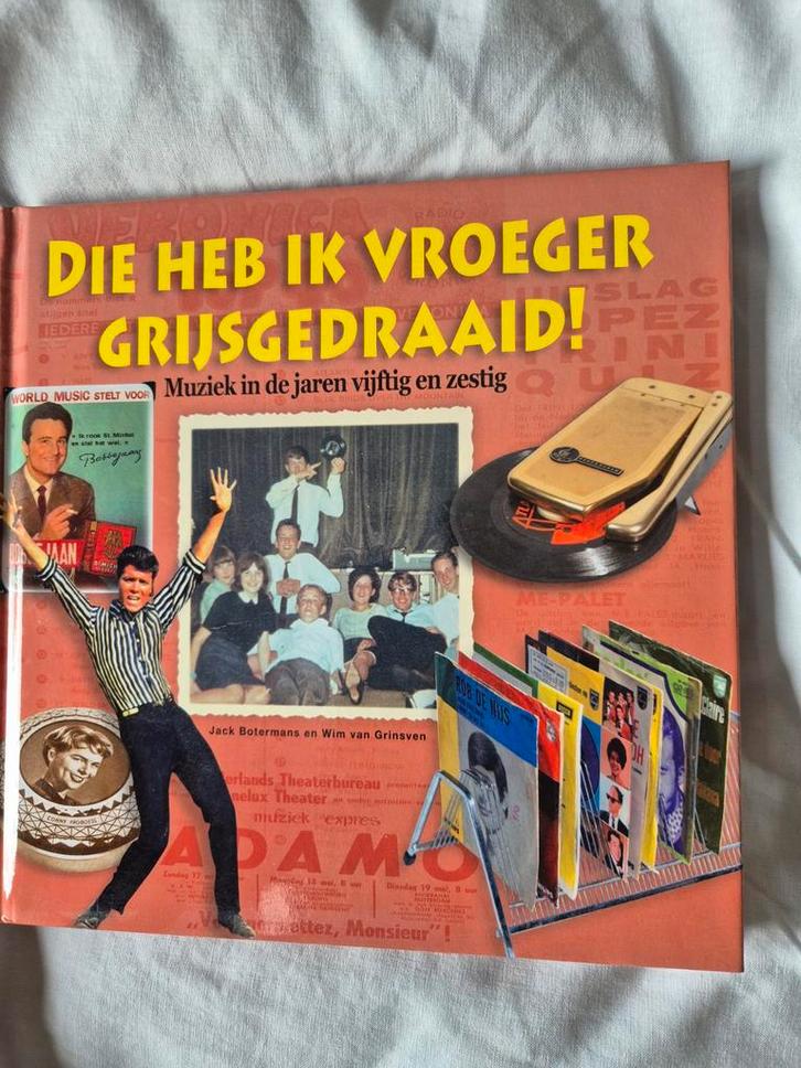Die Heb Ik Vroeger Grijsgedraaid! Muziekboek, Boeken, Muziek, Gelezen, Ophalen of Verzenden