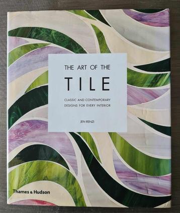 Tegels- Art of the Tile Classic and Contemporary Designs beschikbaar voor biedingen