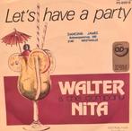 WALTER NITA & THE COMPANY - LET'S HAVE A PARTY, Gebruikt, Ophalen of Verzenden
