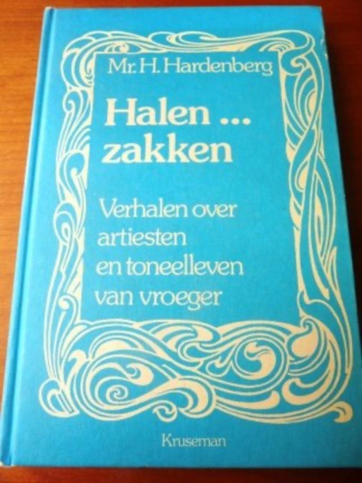 Halen... zakken - Mr. H. Hardenberg, Boeken, Kunst en Cultuur | Dans en Theater, Gelezen, Toneel, Verzenden