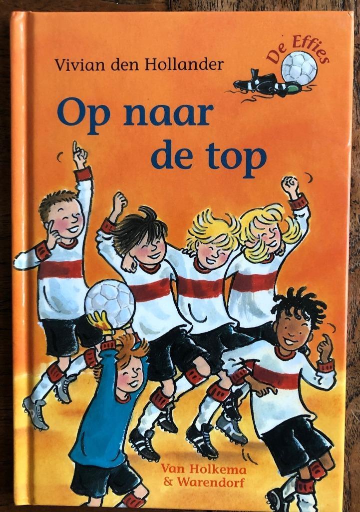 Vivian den Hollander - Serie van de Effies, Boeken, Kinderboeken | Jeugd | onder 10 jaar, Zo goed als nieuw, Fictie algemeen, Ophalen of Verzenden