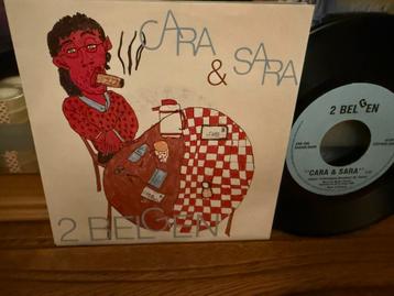 2 Belgen - Cara & Sara 7" Vinyl Single beschikbaar voor biedingen