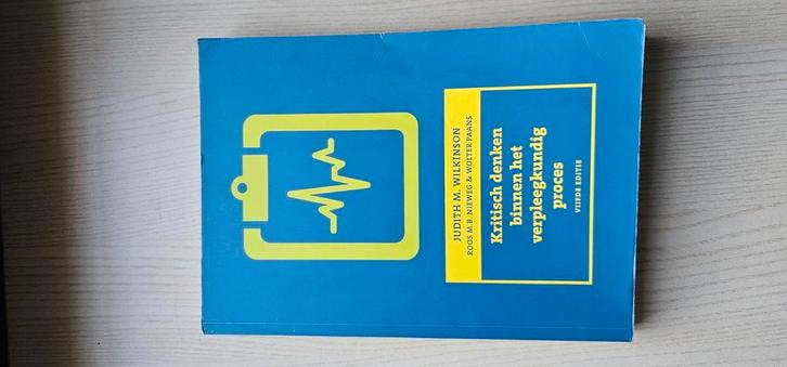 Kritisch denken binnen het veprleegkundig proces, Boeken, Schoolboeken, Zo goed als nieuw, Nederlands, Overige niveaus, Ophalen of Verzenden