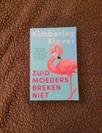 Kimberley Klaver - Zuid-moeders breken niet, Ophalen of Verzenden, Zo goed als nieuw, Kimberley Klaver, Nederland