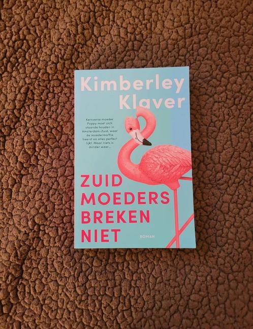 Kimberley Klaver - Zuid-moeders breken niet, Boeken, Romans, Zo goed als nieuw, Nederland, Ophalen of Verzenden