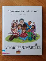Supermeester is de naam!, Henk Hokke, groep 6, 9789048709991, Ophalen of Verzenden, Zo goed als nieuw