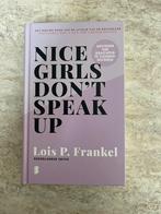 Nice girls don’t speak up - Lois P. Frankel, Ophalen of Verzenden, Zo goed als nieuw, Lois P. Frankel