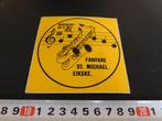 sticker Landgraaf Schaesberg Fanfare St. Michael Eikske 1979, Verzamelen, Ophalen, Zo goed als nieuw, Bedrijf of Vereniging