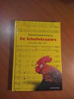 Hanenkraaivereniging De Schellekraaiers Paterswolde, Ophalen of Verzenden, Zo goed als nieuw