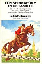 Een springpony in de familie - Judith M Berrisford  Alle v, Boeken, Kinderboeken | Jeugd | 10 tot 12 jaar, Verzenden, Gelezen