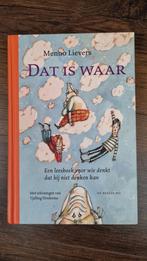 M. Lievers - Dat is waar, Ophalen of Verzenden, Zo goed als nieuw, M. Lievers