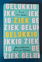 Ziek Gelukkig, Ophalen of Verzenden, Gelezen