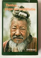 Tantra, yoga en meditatie, door Erik Bruijn,, Ophalen, Zo goed als nieuw, Meditatie of Yoga, Achtergrond en Informatie