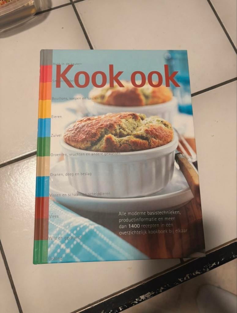 Kook ook - Het meest complete basiskookboek, Voorgerechten en Soepen, Ophalen of Verzenden, Zo goed als nieuw, Gezond koken