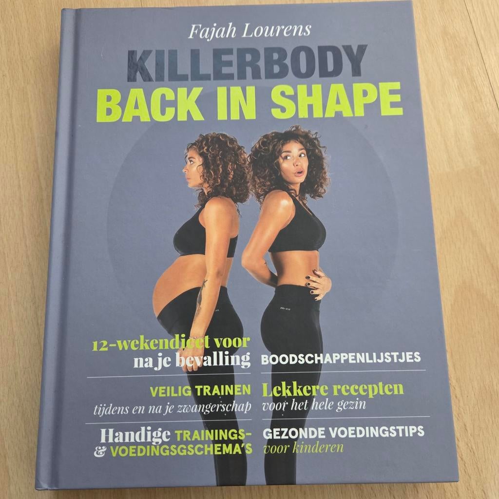 Killerbody Back in Shape - Fajah Lourens, Boeken, Ophalen of Verzenden, Zo goed als nieuw, Zwangerschap en Bevalling, Fajah Lourens
