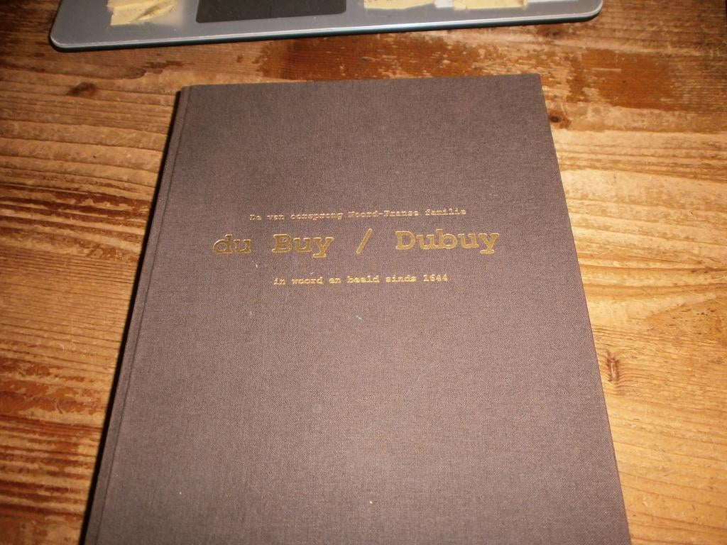 genealogie vanaf 1644 familie du buy/dubuy  woord en beeld, Ophalen of Verzenden, Zo goed als nieuw