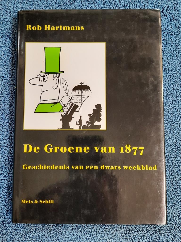 Rob Hartmans - De Groene van 1877, Ophalen of Verzenden, Zo goed als nieuw, Rob Hartmans
