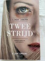 Twee Strijd - Linda Jansma Thriller, Ophalen of Verzenden, Zo goed als nieuw, Nederland