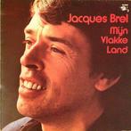 lp,Jacques Brel – Mijn Vlakke Land, Ophalen of Verzenden, Gebruikt, 12 inch, Levenslied of Smartlap
