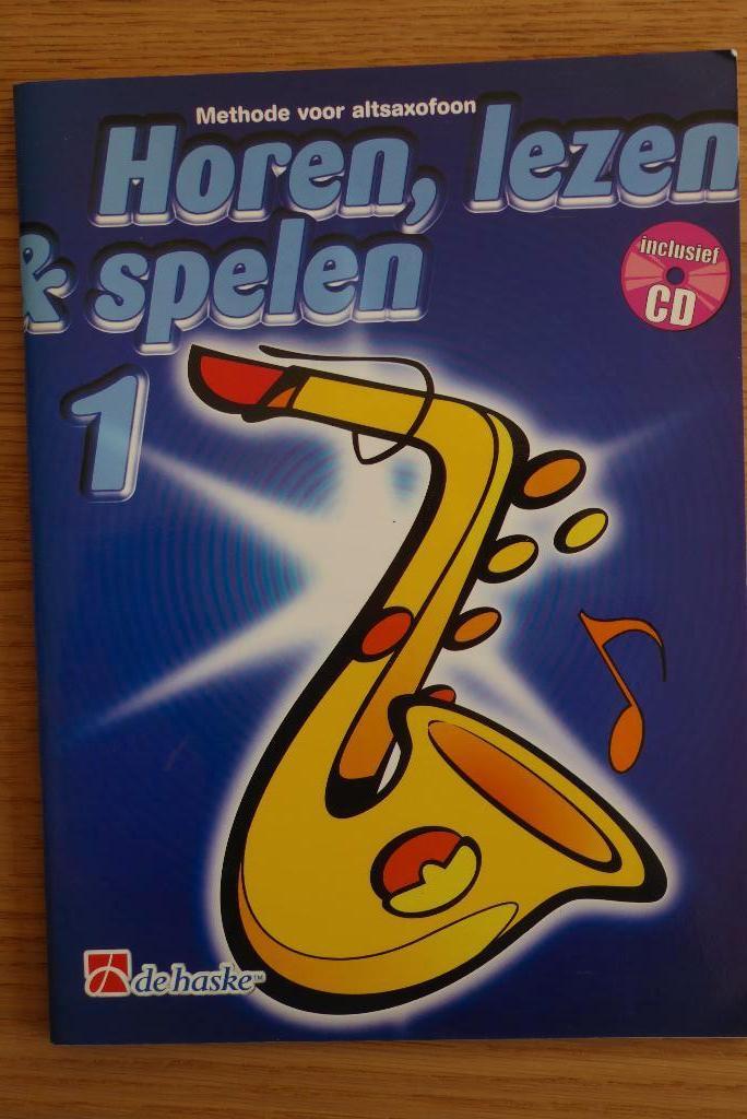 Horen Lezen & Spelen deel 1 voor Altsaxofoon + CD, Overige genres, Ophalen of Verzenden, Zo goed als nieuw, Saxofoon