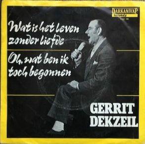 Single van Gerrit Dekzeil  Darkanivap Records 2599 001, Cd's en Dvd's, Vinyl | Nederlandstalig, Gebruikt, Levenslied of Smartlap