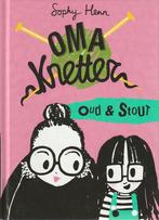 OUD & STOUT, OMA KNETTER boek 1 - Sophie Henn, Verzenden, Gelezen, Fictie algemeen