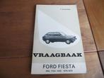 Vraagbaak Ford Fiesta 950, 1100 en 1300 1976 - 1979, mooi!, Ophalen of Verzenden