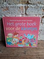 Het grote boek voor de kleintjes, Gelezen, 3 tot 4 jaar, Ophalen of Verzenden, Marianne Busser; Ron Schröder