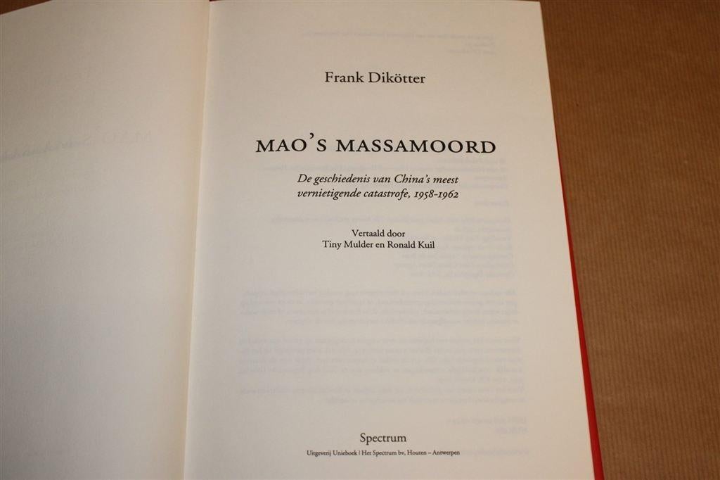 Mao's massamoord. De geschiedenis van China's..., Boeken, Ophalen of Verzenden, Zo goed als nieuw, Azië