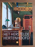 Het Herstelde Hertenhoofd - Jachthuis Sint Hubertus, Ophalen of Verzenden, Zo goed als nieuw, Architectuur algemeen, Onbekend