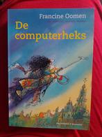 De Computerheks - Francine Oomen, Ophalen of Verzenden, Zo goed als nieuw, Francine Oomen, Sprookjes