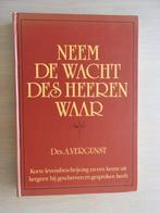 A. Vergunst - Neem de wacht des Heeren waar, Ophalen of Verzenden, Zo goed als nieuw