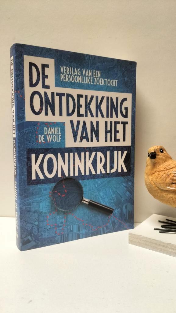 Wolf, Daniel de; De ontdekking van het Koninkrijk, Boeken, Godsdienst en Theologie, Gelezen, Christendom | Protestants, Ophalen of Verzenden