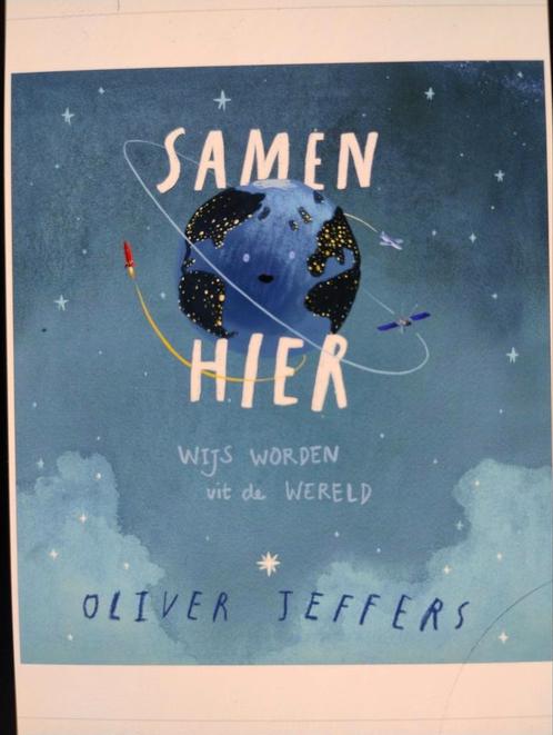 Oliver Jeffers - Samen hier, Boeken, Prentenboeken en Plaatjesalbums, Zo goed als nieuw, Ophalen of Verzenden