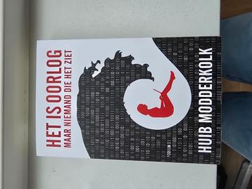 Huib Modderkolk - Het is oorlog maar niemand die het ziet beschikbaar voor biedingen