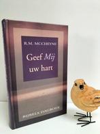 McCheyne, R.M.; Geef Mij uw hart (Bijbels dagboek), Boeken, Gelezen, Christendom | Protestants, Ophalen of Verzenden