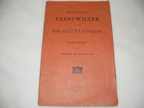 1897, officieele Feestwijzer, bezoek van 2 koninginnen Dordt, Verzamelen, Koninklijk Huis en Royalty, Gebruikt, Overige typen