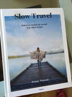 Slow Travel, Europa, Ophalen of Verzenden, Reisgids of -boek, Penny watson
