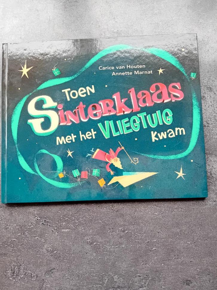 Toen Sinterklaas met het vliegtuig kwam Carice van Houten, Boeken, Kinderboeken | Jeugd | onder 10 jaar, Gelezen, Fictie algemeen
