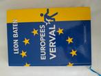 Leon Baten - Europees Verval, Leon Baten, Europa, Ophalen of Verzenden, Zo goed als nieuw