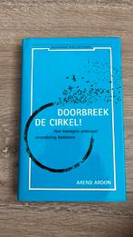 Arend Ardon - Doorbreek de cirkel, Arend Ardon, Sociale wetenschap, Ophalen of Verzenden, Zo goed als nieuw