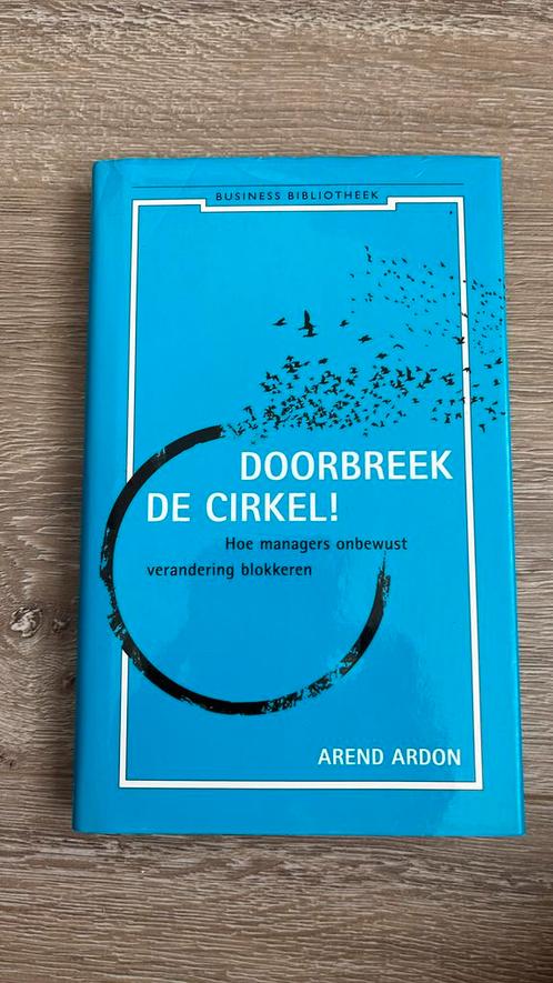 Arend Ardon - Doorbreek de cirkel, Boeken, Wetenschap, Zo goed als nieuw, Sociale wetenschap, Ophalen of Verzenden