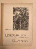 Klassiek Verzamelalbum – Indische Cultures (1932), Boeken, Ophalen of Verzenden, Gelezen, Ir. L.J.M. Feber