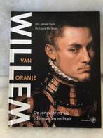 Boek. Willem van Oranje. De jonge prins als edelman en milit, Ophalen of Verzenden, 20e eeuw of later, Zo goed als nieuw