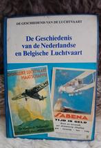 De geschiedenis van de Nederlandse en Belgische Luchtvaart., Ophalen of Verzenden, Zo goed als nieuw, Boek of Tijdschrift