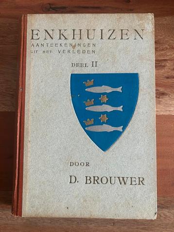 Douwe Brouwer - Enkhuizen  Aanteekeningen uit het verleden 2 beschikbaar voor biedingen