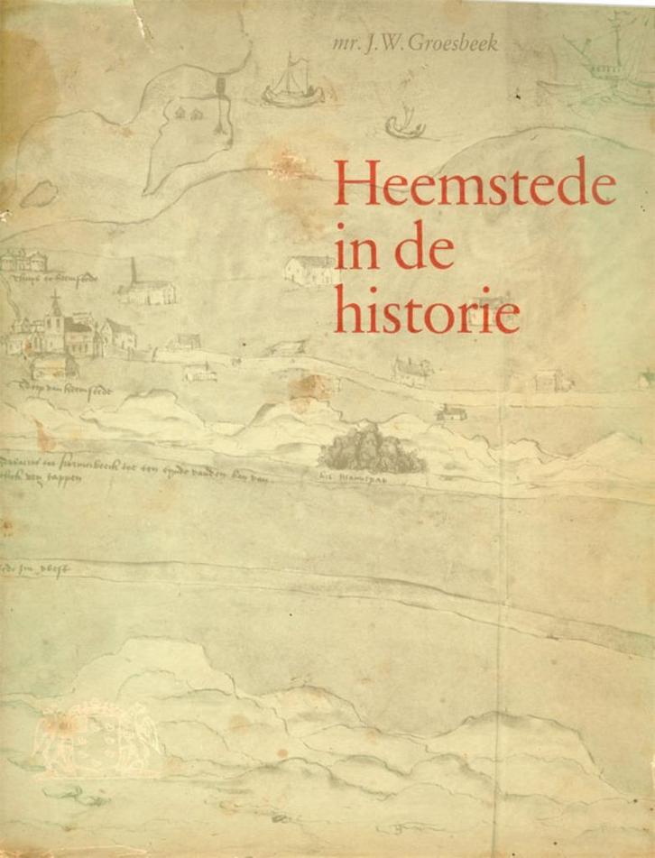 Mr. J.W. Groesbeek HEEMSTEDE in de historie. leven werken,, Boeken, Geschiedenis | Stad en Regio, Gelezen, Ophalen of Verzenden