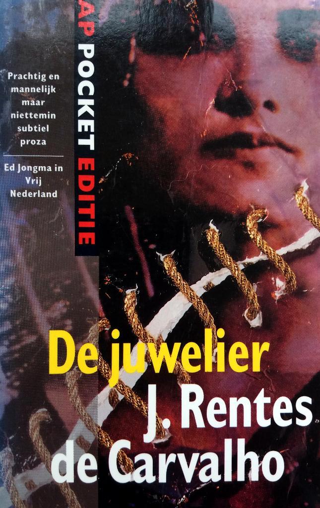 J. Rentes de Carvalho - De juwelier (Ex.2), Boeken, Literatuur, Gelezen, Nederland, Ophalen of Verzenden
