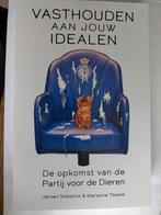 Vastouden aan jouw idealen - Partij voor de Dieren, Gelezen, Jeroen Siebelink & Marianne Thieme, Ophalen of Verzenden, Politiek en Staatkunde